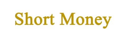 Short money